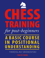 Chess_Training_for_Post_Beginners_-_Yaroslav_Srokovski.pdf